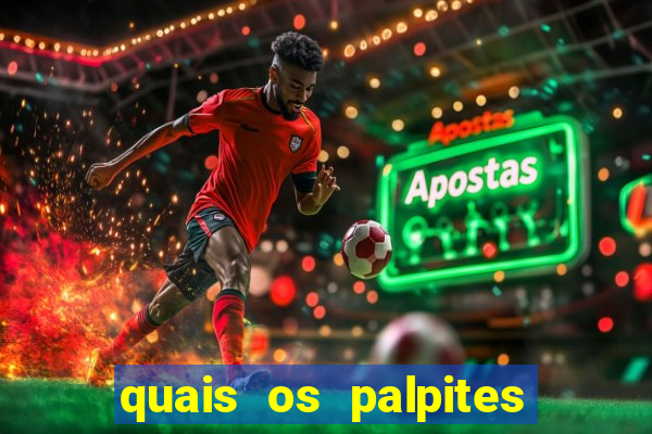 quais os palpites para os jogos de hoje