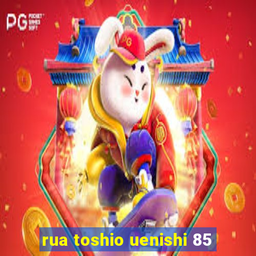 rua toshio uenishi 85