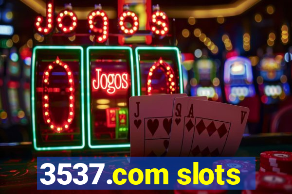 3537.com slots