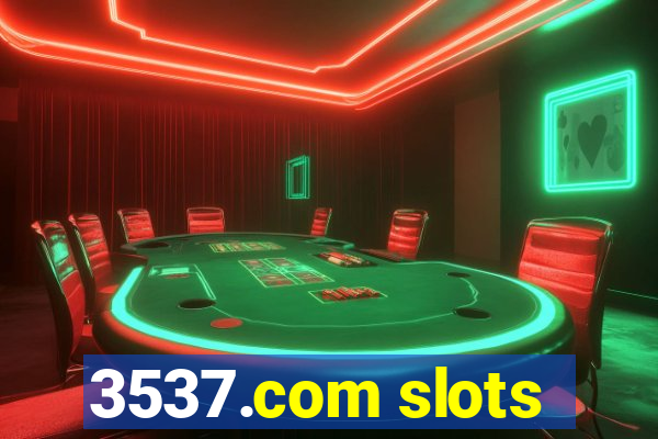 3537.com slots