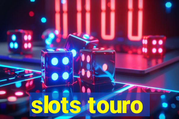 slots touro