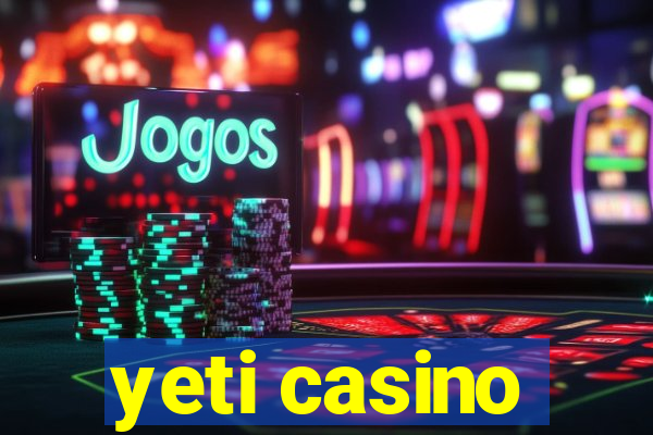 yeti casino