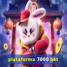 plataforma 7000 bet