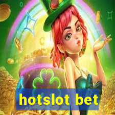 hotslot bet