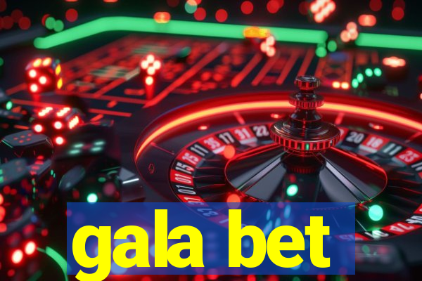 gala bet