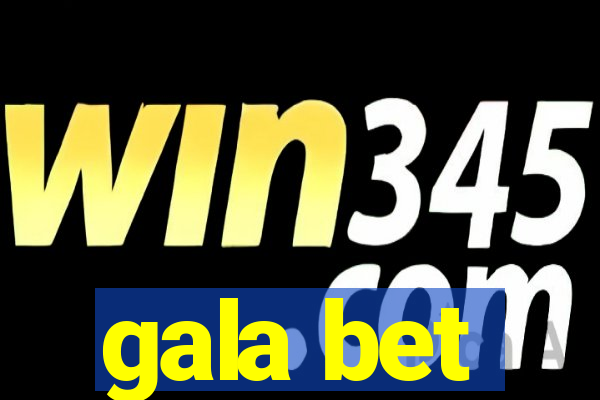 gala bet