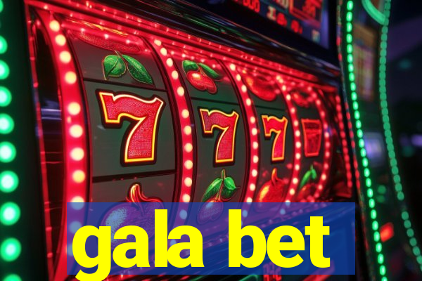 gala bet