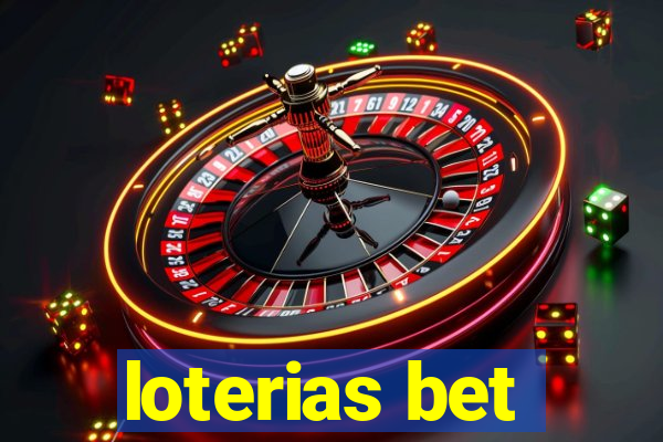 loterias bet