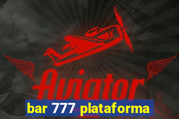 bar 777 plataforma