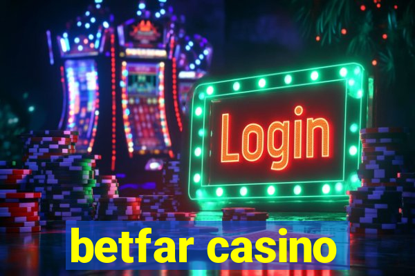 betfar casino