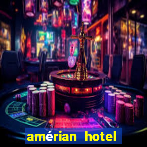 amérian hotel casino gala