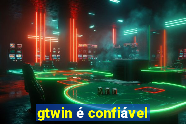 gtwin é confiável