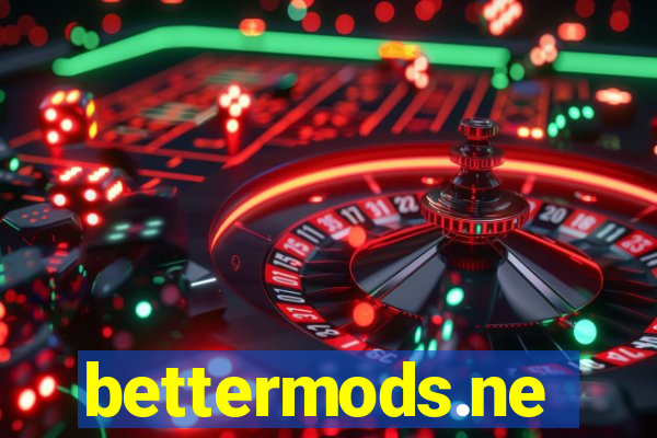 bettermods.ne