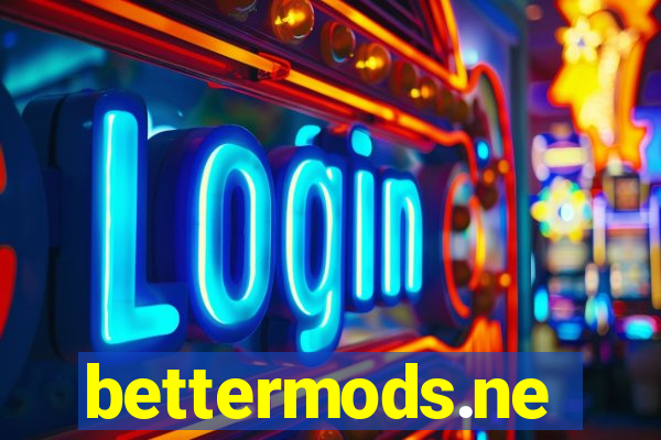 bettermods.ne