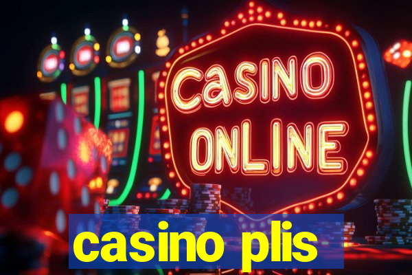 casino plis