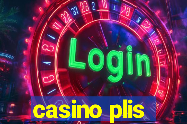 casino plis