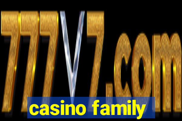 casino family