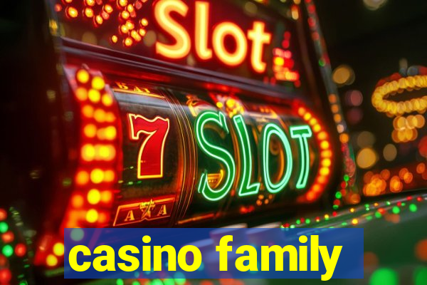 casino family