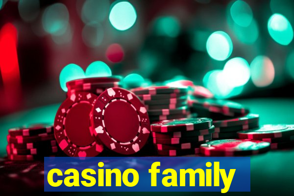 casino family