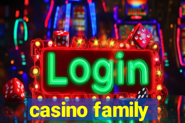 casino family