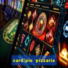 card谩pio pizzaria roma sjc