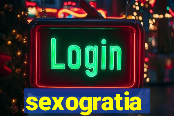 sexogratia