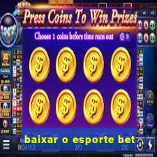 baixar o esporte bet