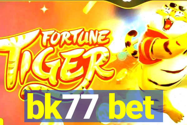 bk77 bet