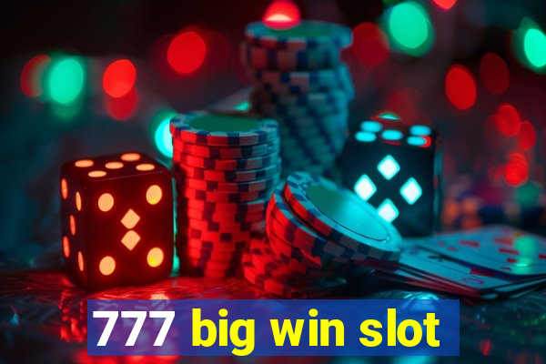 777 big win slot