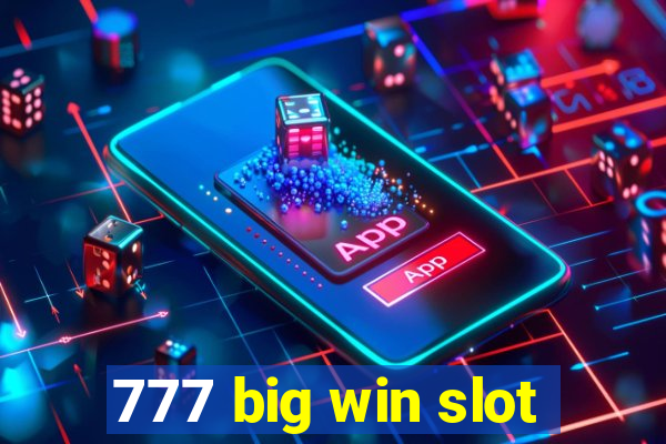 777 big win slot