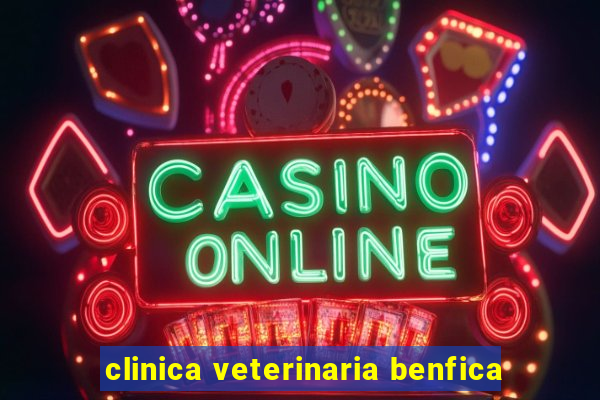 clinica veterinaria benfica