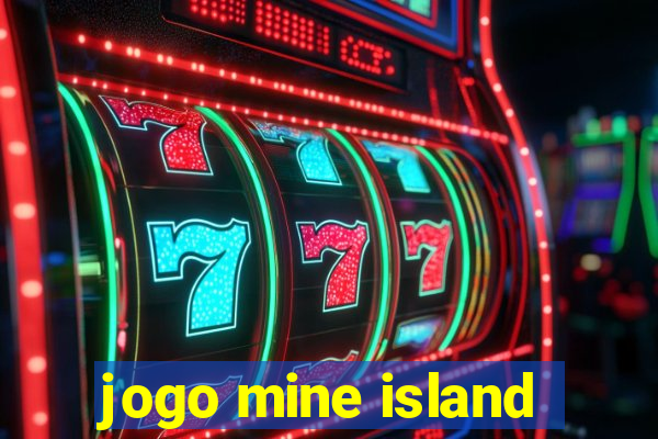 jogo mine island