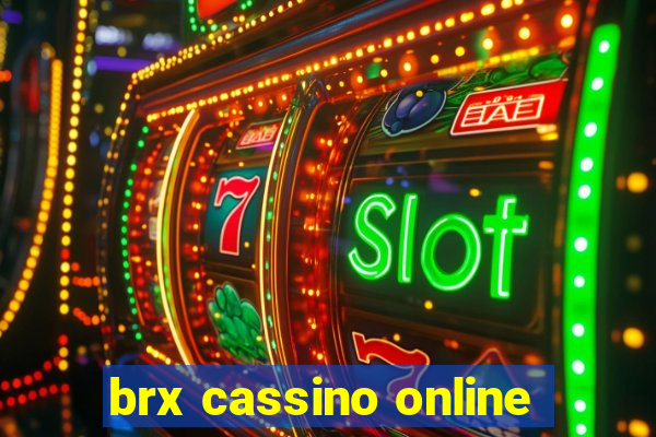 brx cassino online