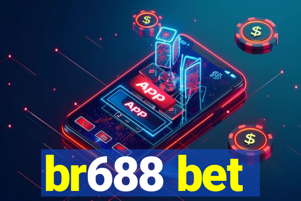 br688 bet