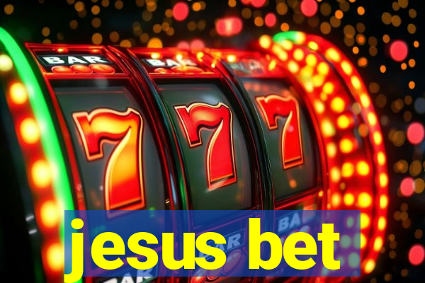 jesus bet