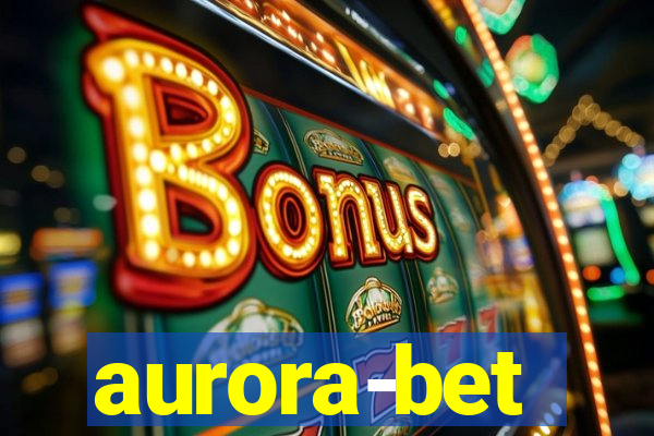 aurora-bet