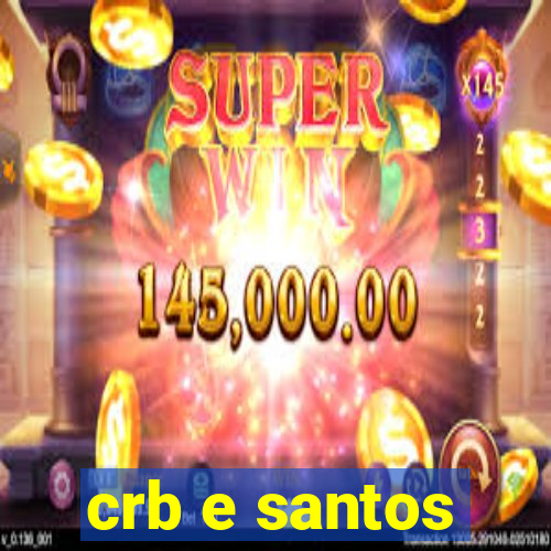 crb e santos