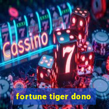 fortune tiger dono