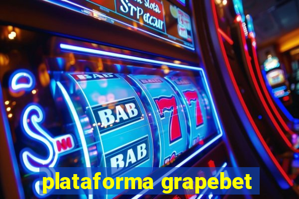 plataforma grapebet