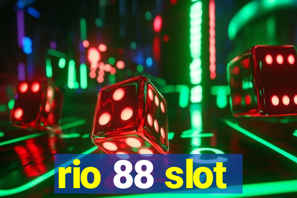 rio 88 slot