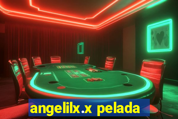 angelilx.x pelada