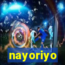 nayoriyo