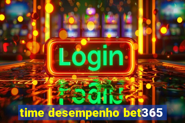 time desempenho bet365