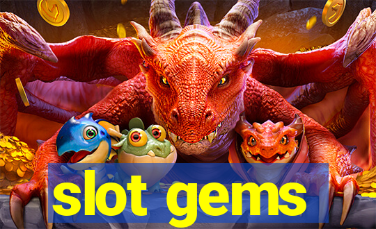 slot gems