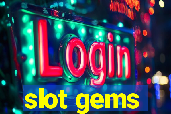 slot gems