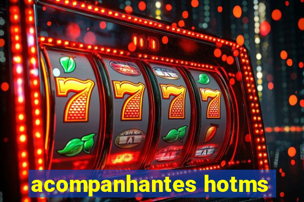 acompanhantes hotms