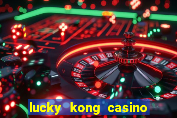 lucky kong casino no deposit bonus