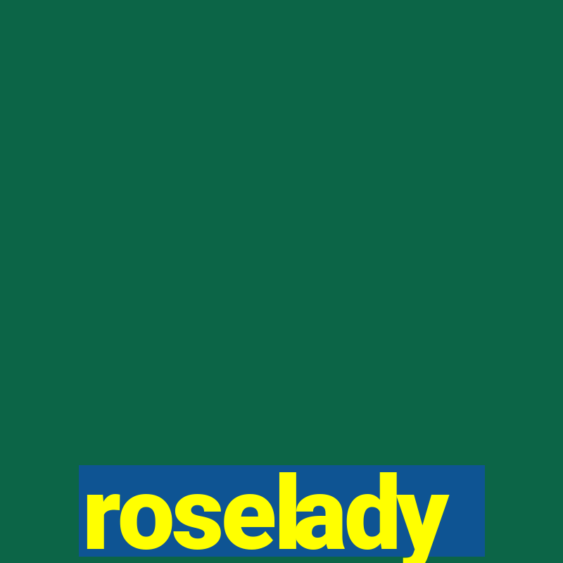 roselady