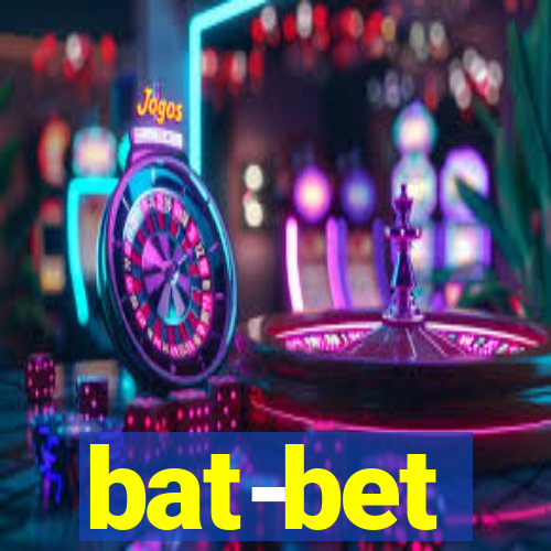 bat-bet