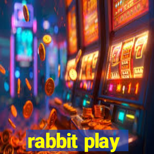 rabbit play